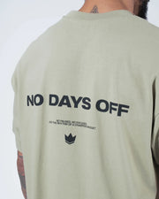 No Days Off Tee Streetwear Kingz